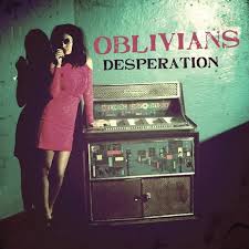 The Oblivians - Desparation